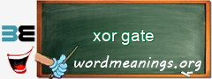 WordMeaning blackboard for xor gate